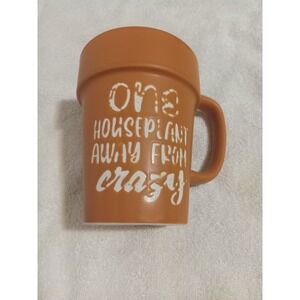 Novelty Coffee Mug‎ One Houseplant Away From Crazy Plant Pot Shaped